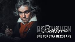 Beethoven, popstar de 250 ans