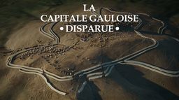 La capitale gauloise disparue