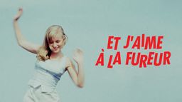 Et j'aime à la fureur