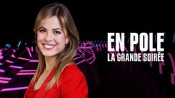En Pole, la grande soirée