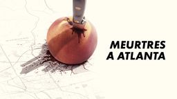 Meurtres à Atlanta