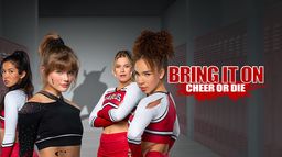 Bring It On : Cheer or Die