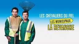 Les Chevaliers du Fiel : Les Municipaux, la revanche