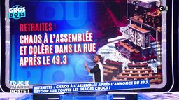 Retraites : chaos à l’Assemblée après l’annonce du 49.3 !