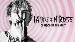 La vie en rose de Machine Gun Kelly