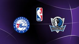 Philadelphia 76ers / Dallas Mavericks