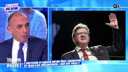 Eric Zemmour revient sur sa relation avec Jean-Luc Mélenchon !