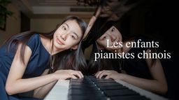 Les enfants pianistes chinois et leur rêve de carrière