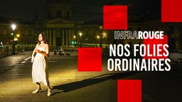 Nos folies ordinaires