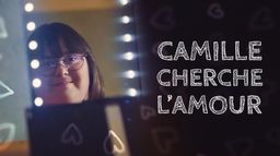 Camille cherche l'amour