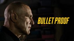 Bullet Proof