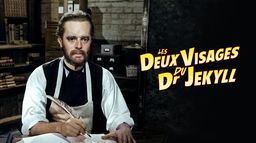 Les deux visages du docteur Jekyll