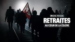 Retraites, au cœur de la colère