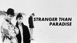 Stranger Than Paradise