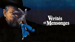 Vérités et mensonges