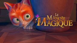 Le manoir magique