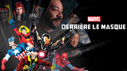 Marvel : Derrière le masque