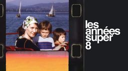 Les années Super 8