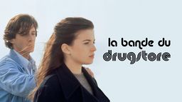 La bande du Drugstore