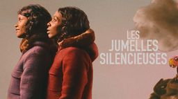 Les jumelles silencieuses