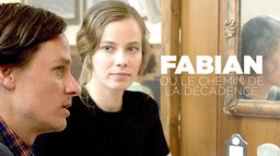 Fabian ou le chemin de la décadence
