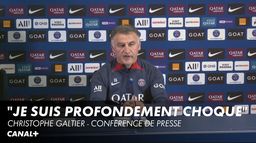 Christophe Galtier : "Je suis profondément choqué" - Conférence de presse