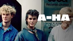 a-ha : The Movie