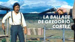 La ballade de Gregorio Cortez