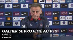Galtier : "Je me projette pour être l'entraineur du Paris Saint Germain..."