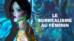 Le surréalisme au féminin