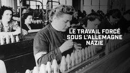 Le travail forcé sous l'Allemagne nazie