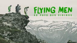 Flying Men au pays des Vikings