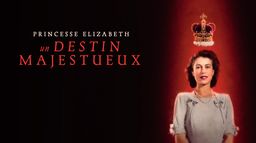 Princesse Elizabeth : un destin majestueux