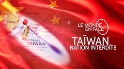 Taïwan, nation interdite