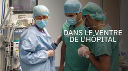 Dans le ventre de l'hôpital