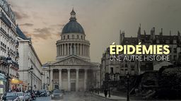 Epidémies, une autre histoire