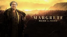 Margrete : Reine du Nord