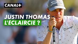 Justin Thomas, l'éclaircie ? - Pga Championship Oak Hill