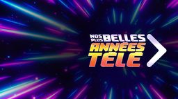 Nos plus belles années télé