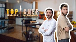 Top chef : Les duels improbables