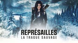Represailles : la traque sauvage