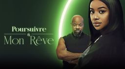 Poursuivre mon rêve