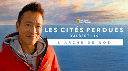 Les cités perdues d'Albert Lin: l'arche de Noé