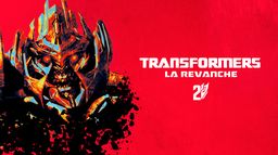 Transformers 2 : la revanche