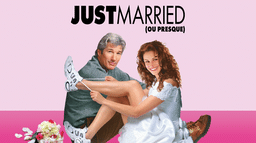 Just Married (ou presque)