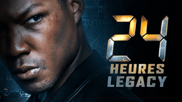 24 Heures : Legacy