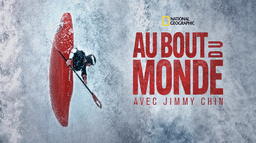 Au bout du monde avec Jimmy Chin