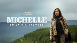 Michelle ou la vie sauvage