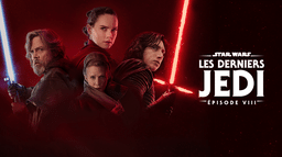 Star Wars : Les Derniers Jedi (Épisode VIII)