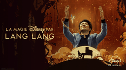 La magie Disney par Lang Lang